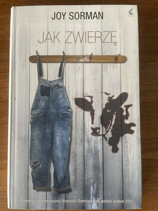 Jak zwierzę. Joy Sorman