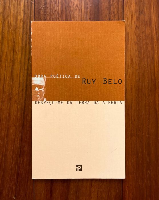 Ruy Belo - Despeço-me da Terra da Alegria