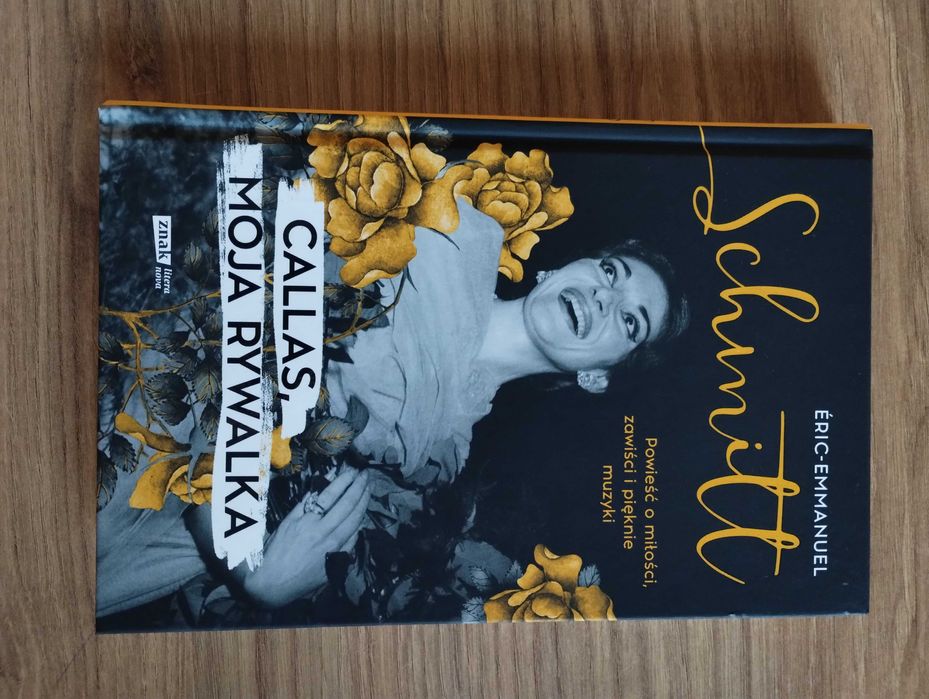 Callas moja rywalka - Eric-Emmanuel Schmitt