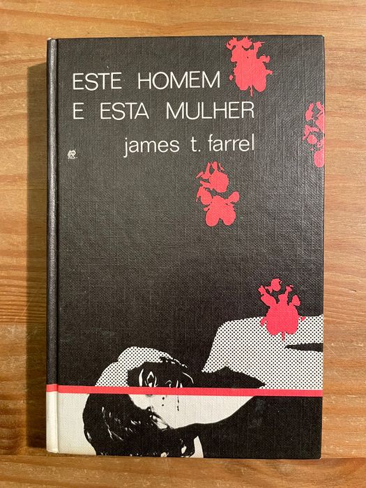 Este Homem e Esta Mulher - James T. Farrel (portes grátis)