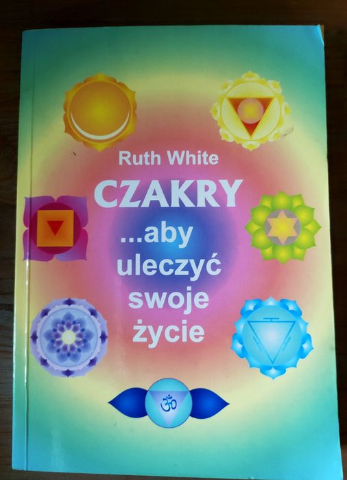 Książka/ Ruth White/ Czakry/ nowa/ poszukiwana