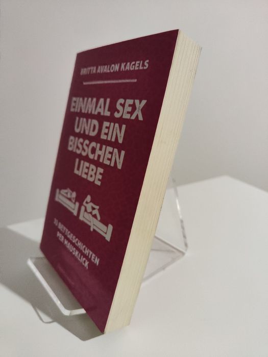 Einmal Sex und ein Bisschen Liebe - Britta Avalon Kagels