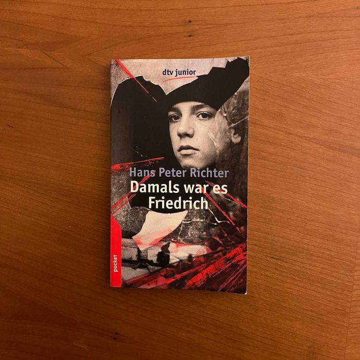 Hans Peter Richter - Damals was es Friedrich
