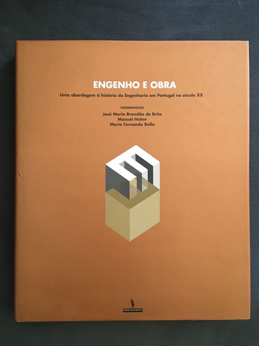 Engenho e Obra. História da Engenharia em Portugal no século XX