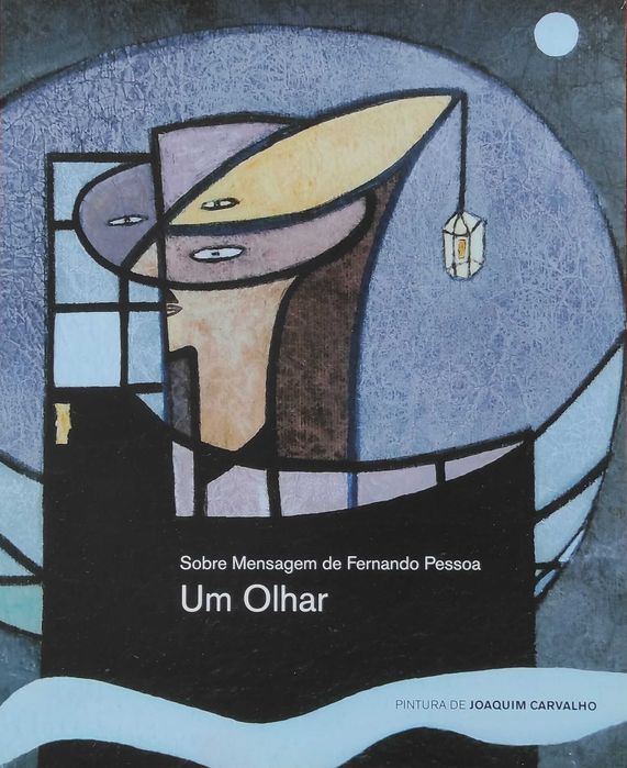 Um olhar sobre mensagem de Fernando Pessoa, Joaquim Carvalho - pintura