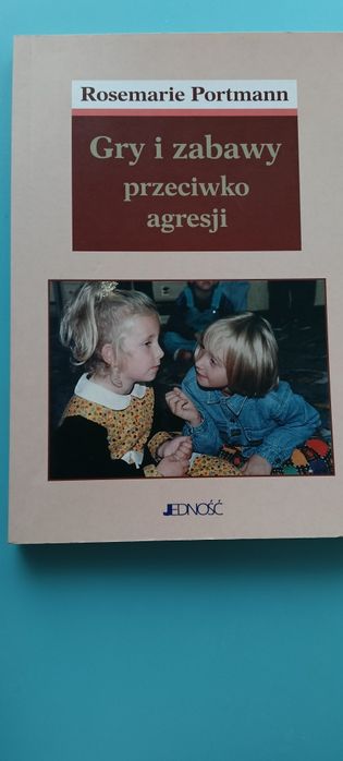 Gry i zabawy przeciwko agresji
