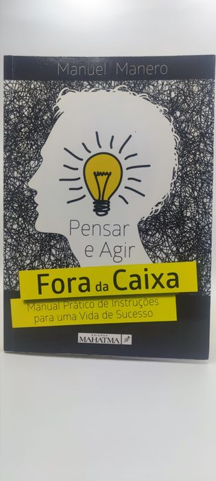 Livro- Ref part-2 - Manuel Manero - Pensar e Agir Fora da Caixa