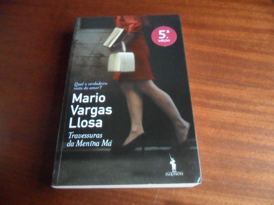 "Travessuras da Menina Má" de Mario Vargas Llosa - 5ª Edição de 2010