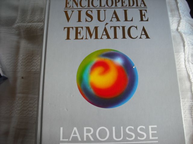 LAROUSSE,enciclopédia visual e temática