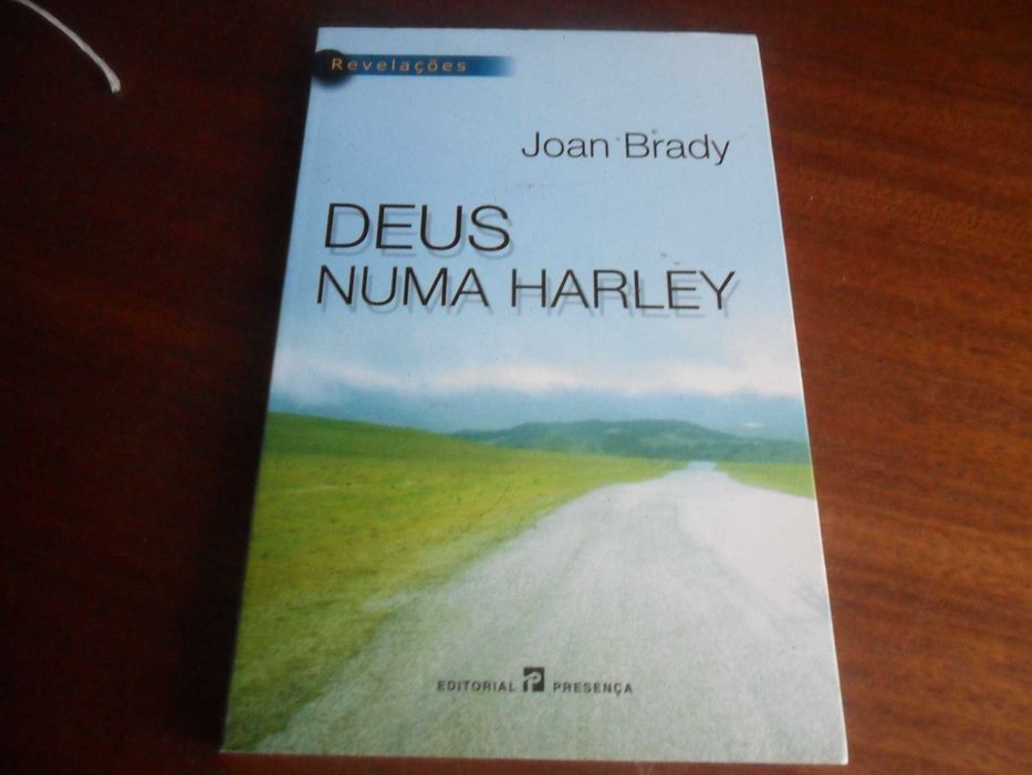 "Deus Numa Harley" de Joan Brady - 1ª Edição de 2003