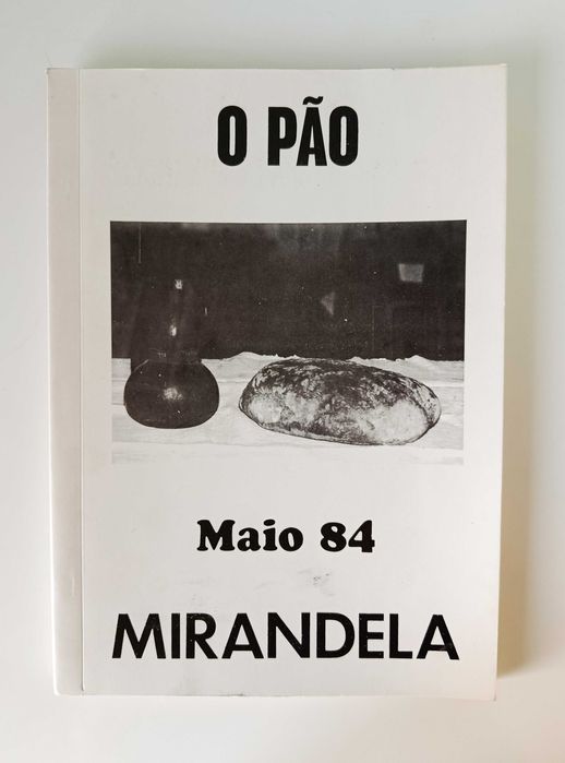 O Pão | Mirandela 1984