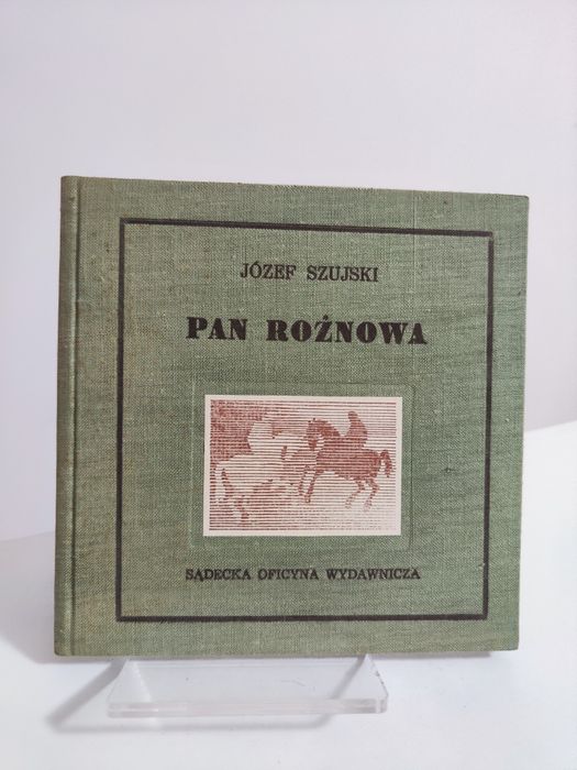 Pan Rożnowa - Józef Szujski
