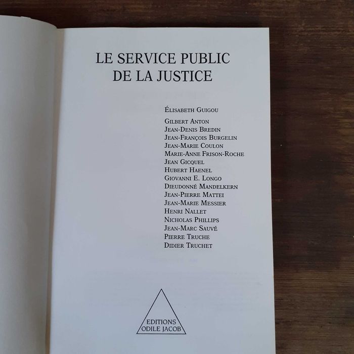Le Service Public De La Justice - Élisabeth Guigou