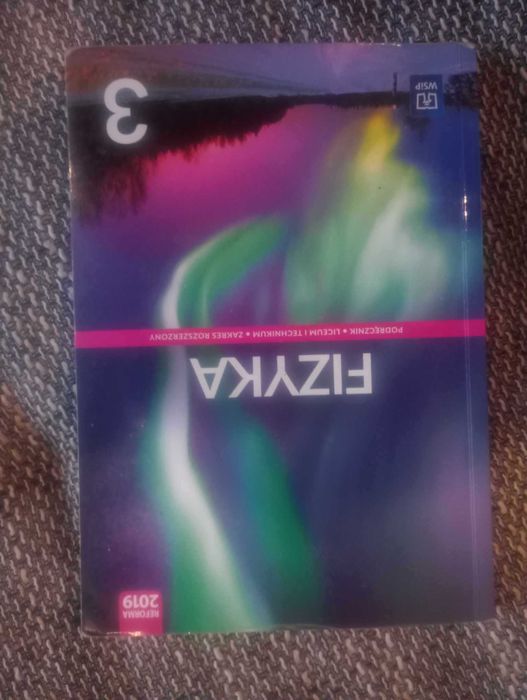Fizyka. Podręcznik. Liceum i technikum. Klasa 3. Zakres rozszerzony.