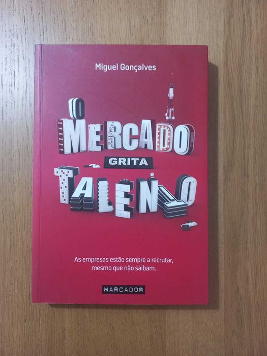 O Mercado Grita Talento - Miguel Gonçalves
