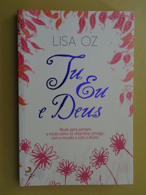 Tu, Eu e Deus de Lisa Oz