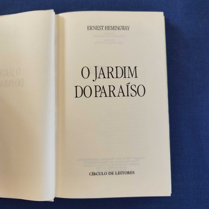 Ernest Hemingway - O Jardim do Paraíso