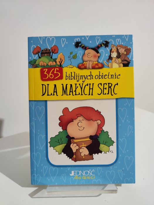 365 biblijnych obietnic dla małych serc - Phil A. Smouse
