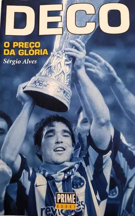 Livro "Deco - O Preço da Glória"