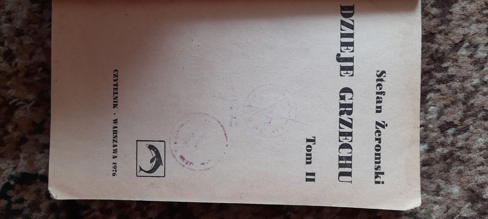 Dzieje grzechu tom II - Stefan Żeromski wyd VIII 1976