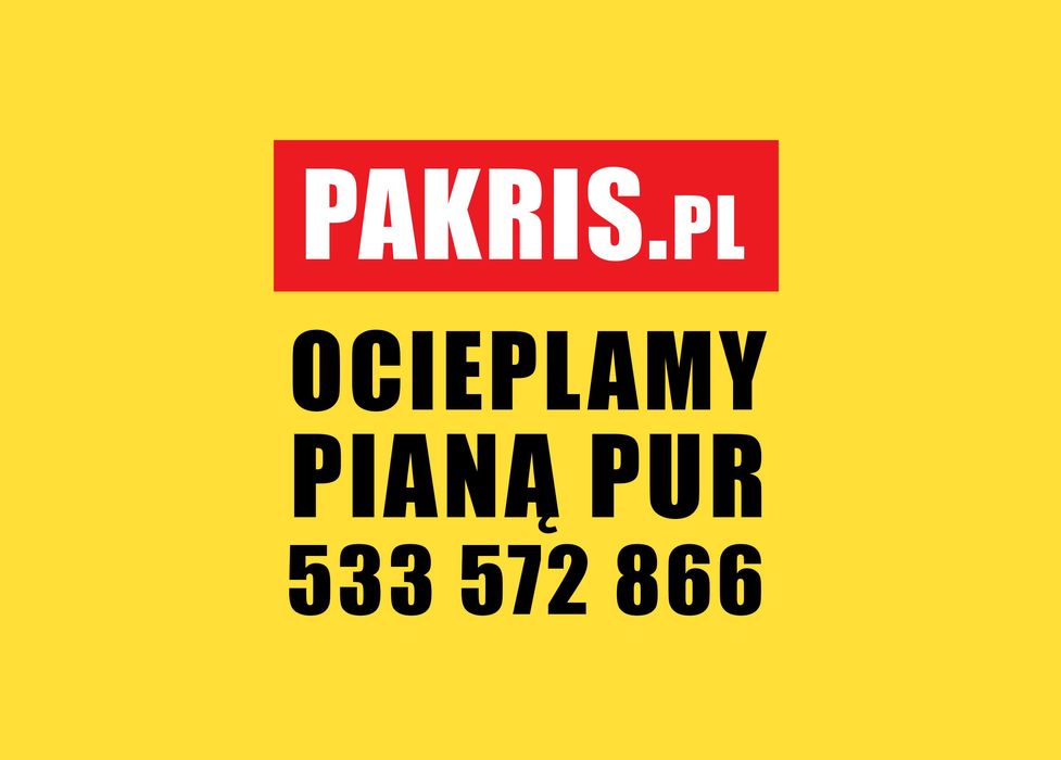 Ocieplanie pianą PUR poddasza dachy fundamenty ocieplenie piana pianka termoizolacja termomodernizacja dotacja Olsztyn Dobre Miasto Elbląg Pasłęk PIR