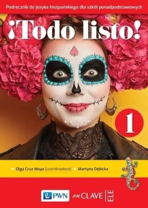 !Todo listo! 1 podręcznik PWN Martyna Dębicka, Olga Cruz Moya Rok