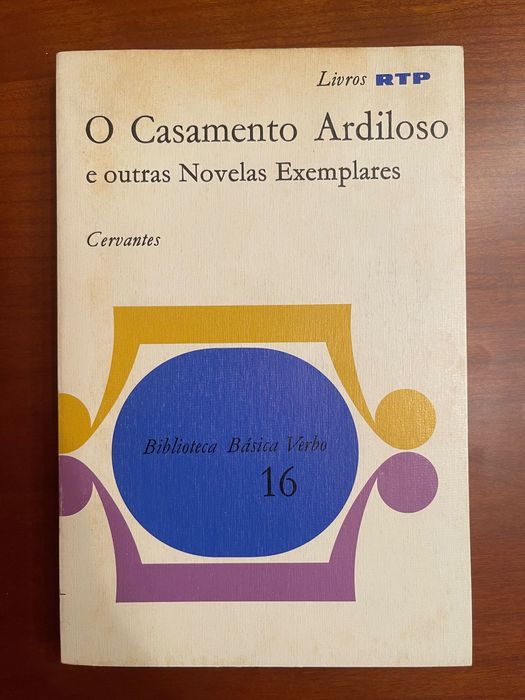 "O Casamento Ardiloso e outras Novelas Exemplares", de Cervantes
