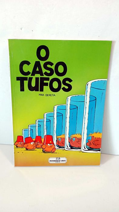 O Caso Tufos - Meribérica/Liber