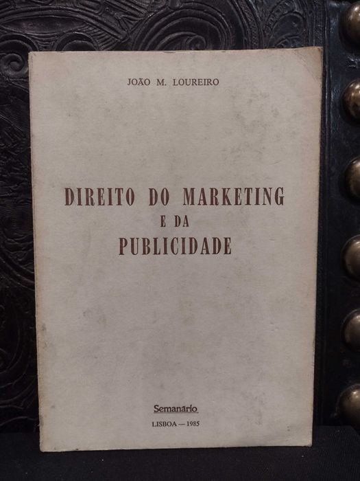 Direito do Marketing e da Publicidade - João M. Loureiro