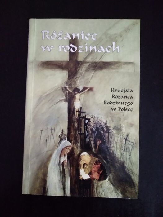 Różaniec w rodzinach. Krucjata Różańca Rodzinnego w Polsce- ks. M. Dro