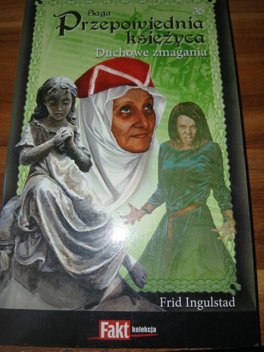 Duchowe zmagania saga przepowiednia księżyca Ingulstad