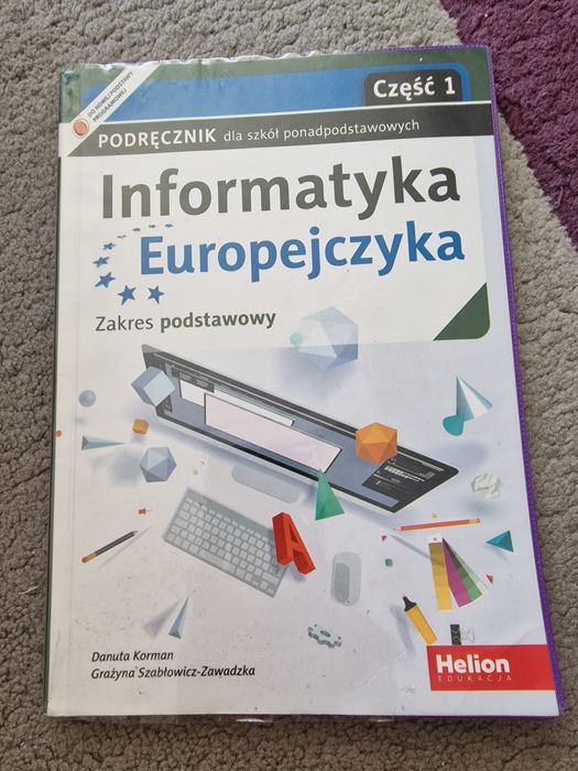 Informatyka europejczyka Informatyka klasa 1 liceum I technikum