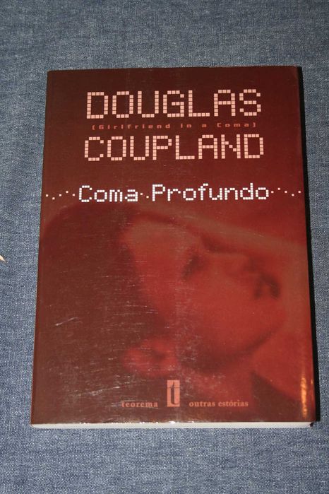 [] Coma Profundo -  Douglas Coupland
