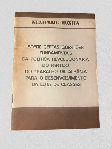 Documento “Sobre certas questões fundamentais da política revolucionária do partido do trabalho da Albânia para o desenvolvimento da luta de classes”