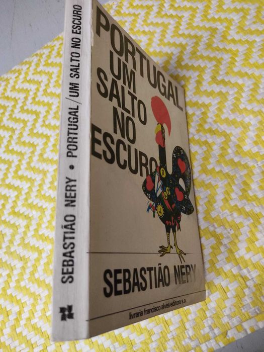 PORTUGAL, um salto no escuro – 
Sebastião Nery