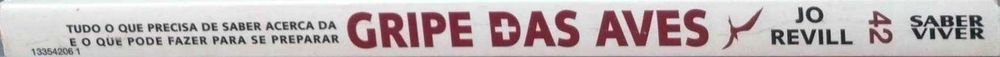 Tudo o Que Precisa de Saber Acerca da Gripe das Aves - Jo Revill