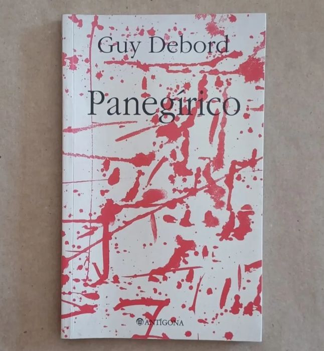 Panegírico - Guy Debord