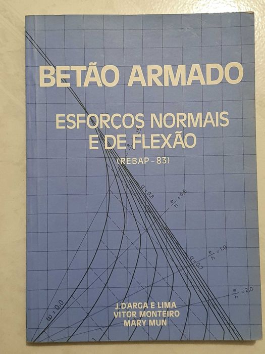 Betão Armado, Esforços Normais e de Flexão