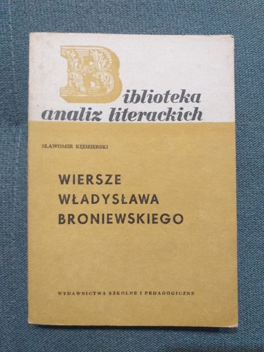 "Wiersze Władysława Broniewskiego" Kędzierski