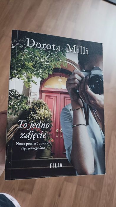 Dorota Milli To jedno zdjęcie książka