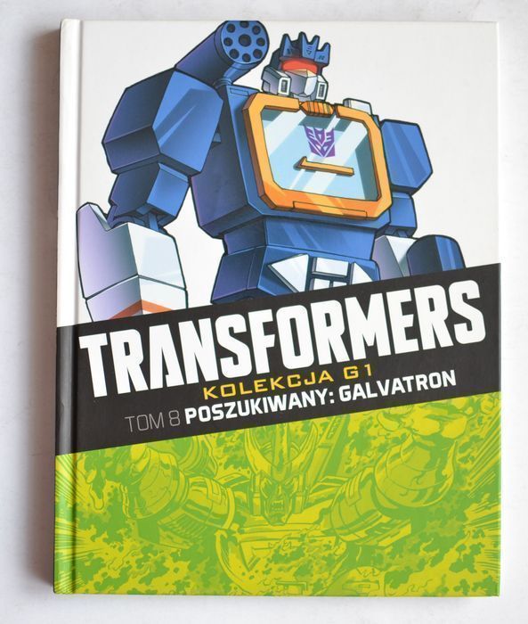 Komiks: Transformers Kolekcja G1 #8 Poszukiwany: Galvatron Hachette