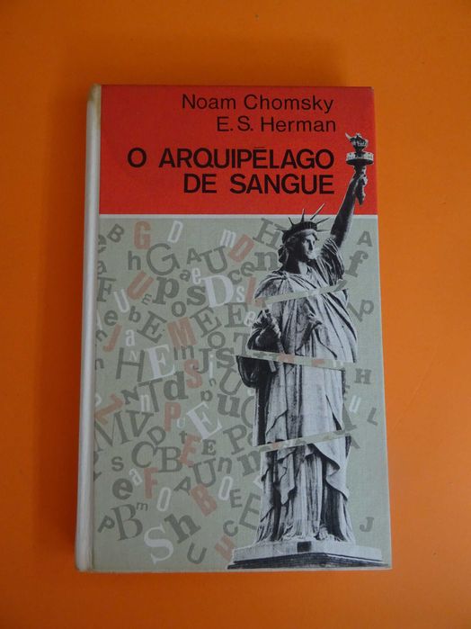 O Arquipélago de Sangue - Noam Chomsky e E.S. Herman