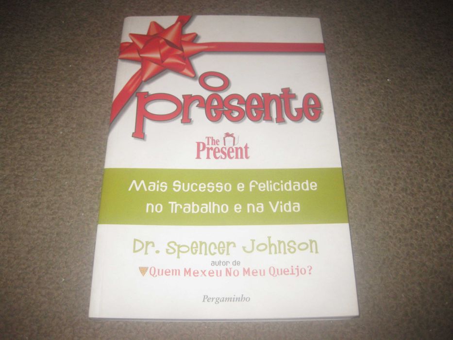 Livro “O Presente" de Dr. Spencer Johnson