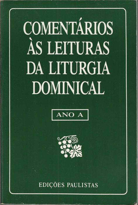 Comentários Às Leituras Da Liturgia Dominical Ano A