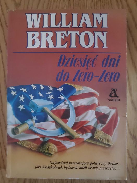 William Breton Dziesięć dni do Zero-Zero