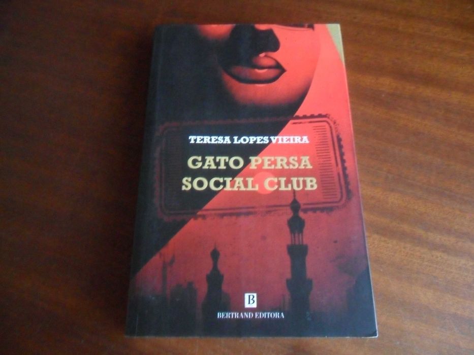 "Gato Persa Social Club" de Teresa Lopes Vieira - 1ª Edição de 2012