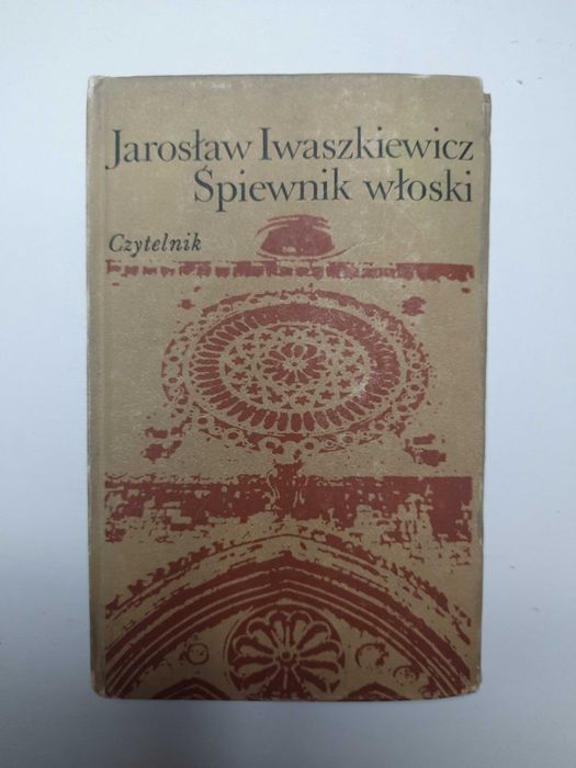 Jarosław Iwaszkiewicz "Śpiewnik włoski"