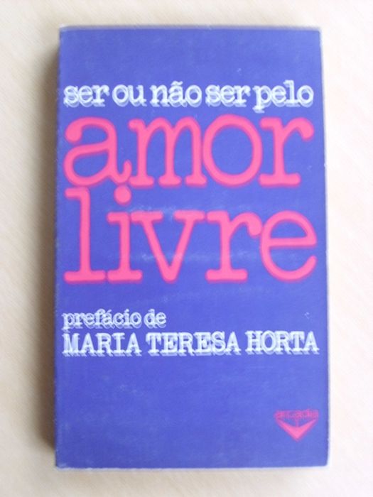 Ser ou não ser pelo Amor Livre