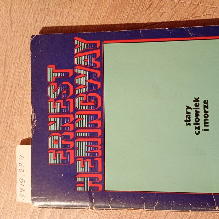 Stary człowiek i morze. Ernest Hemingway