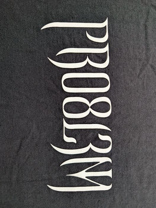 Pro8l3m XXL tshirt